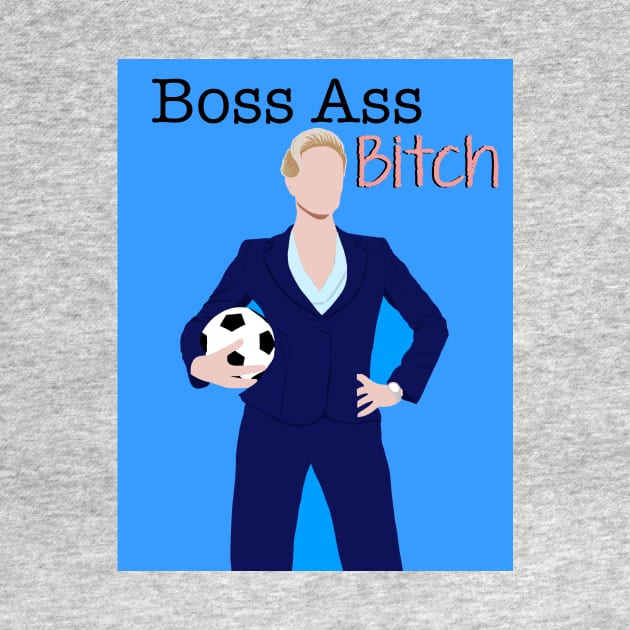 Boss Ass Bitch by jardakelley